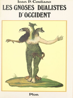 cover image of Les gnoses dualistes d'Occident